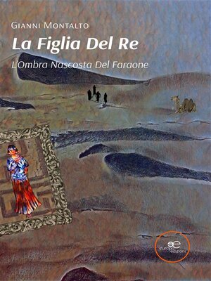 cover image of La Figlia Del Re--2. L'Ombra Nascosta Del Faraone